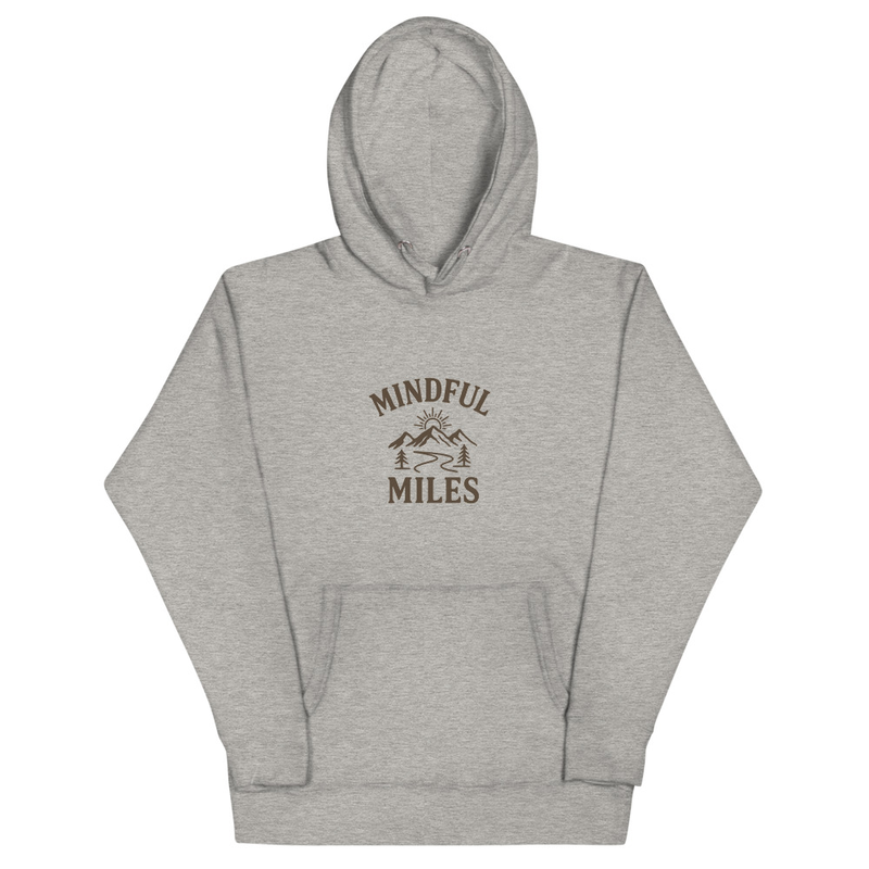 Mindful Miles Hoodie