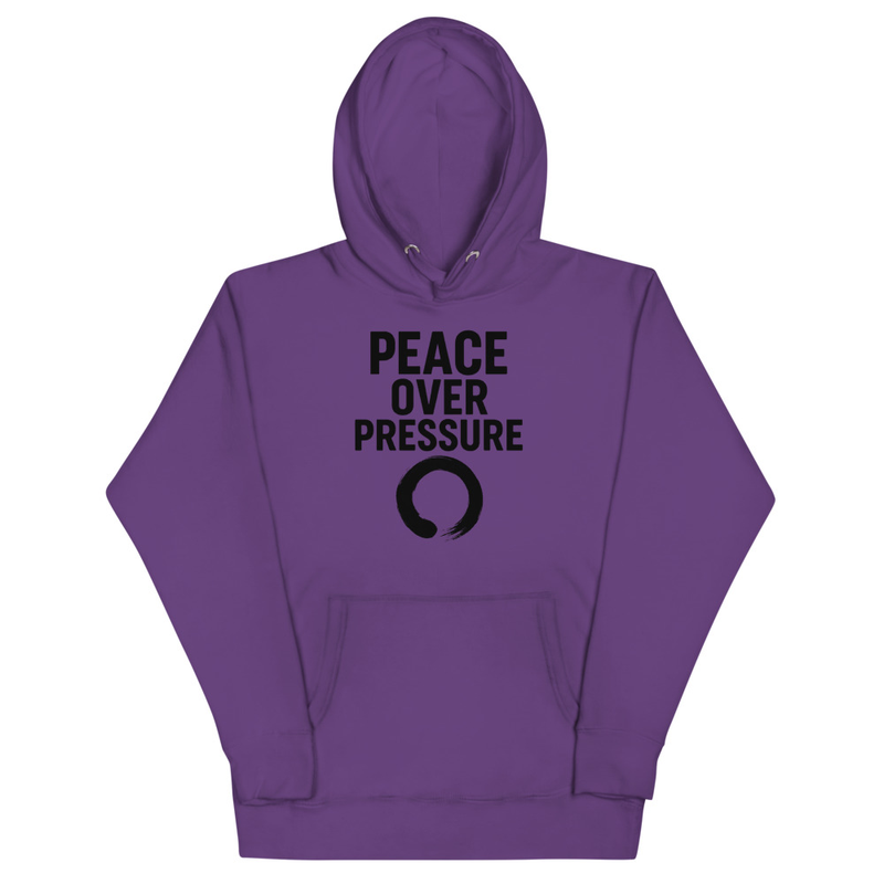 Peace Over Pressure Hoodie