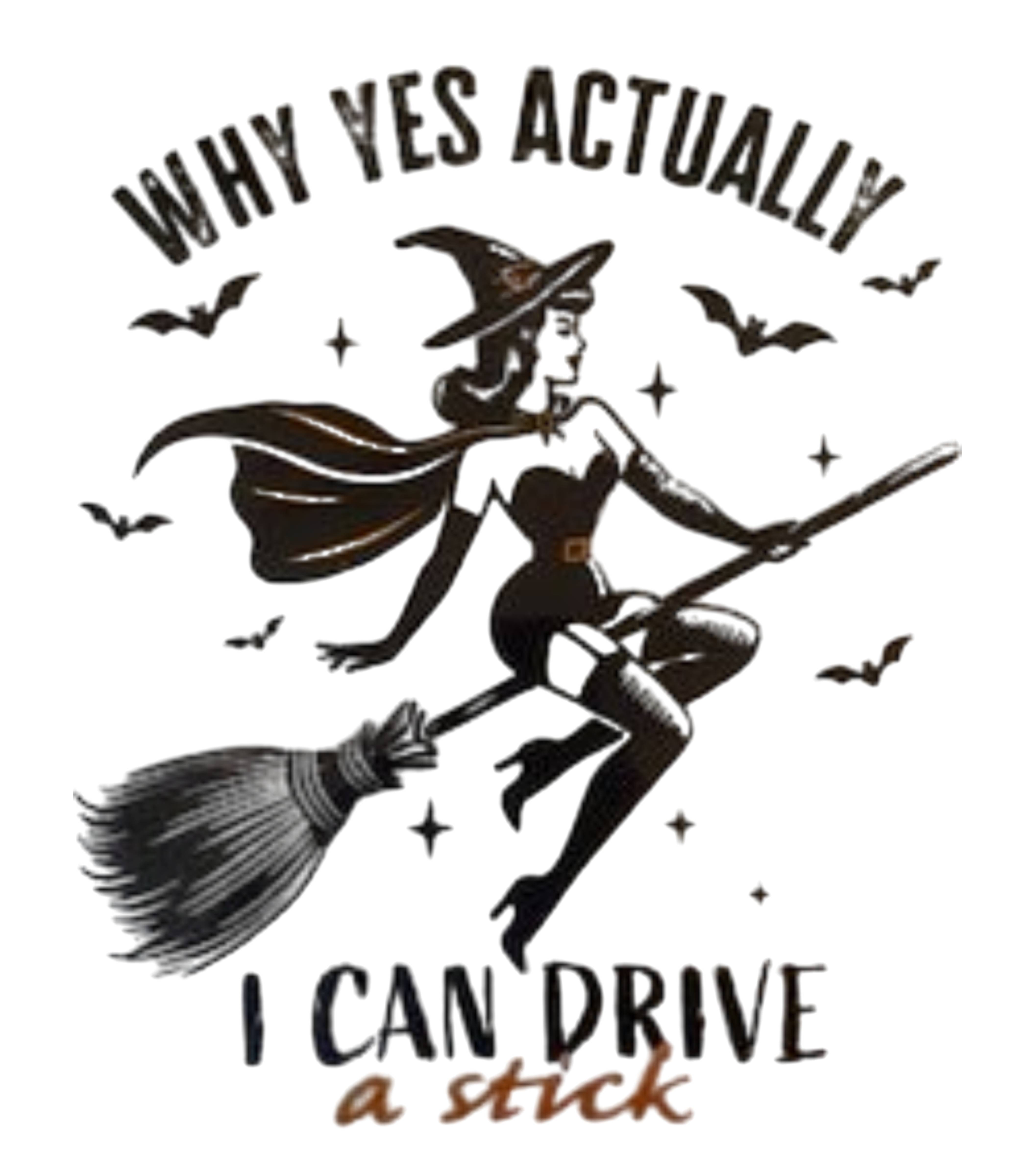 Witch 'I Can Drive a Stick'