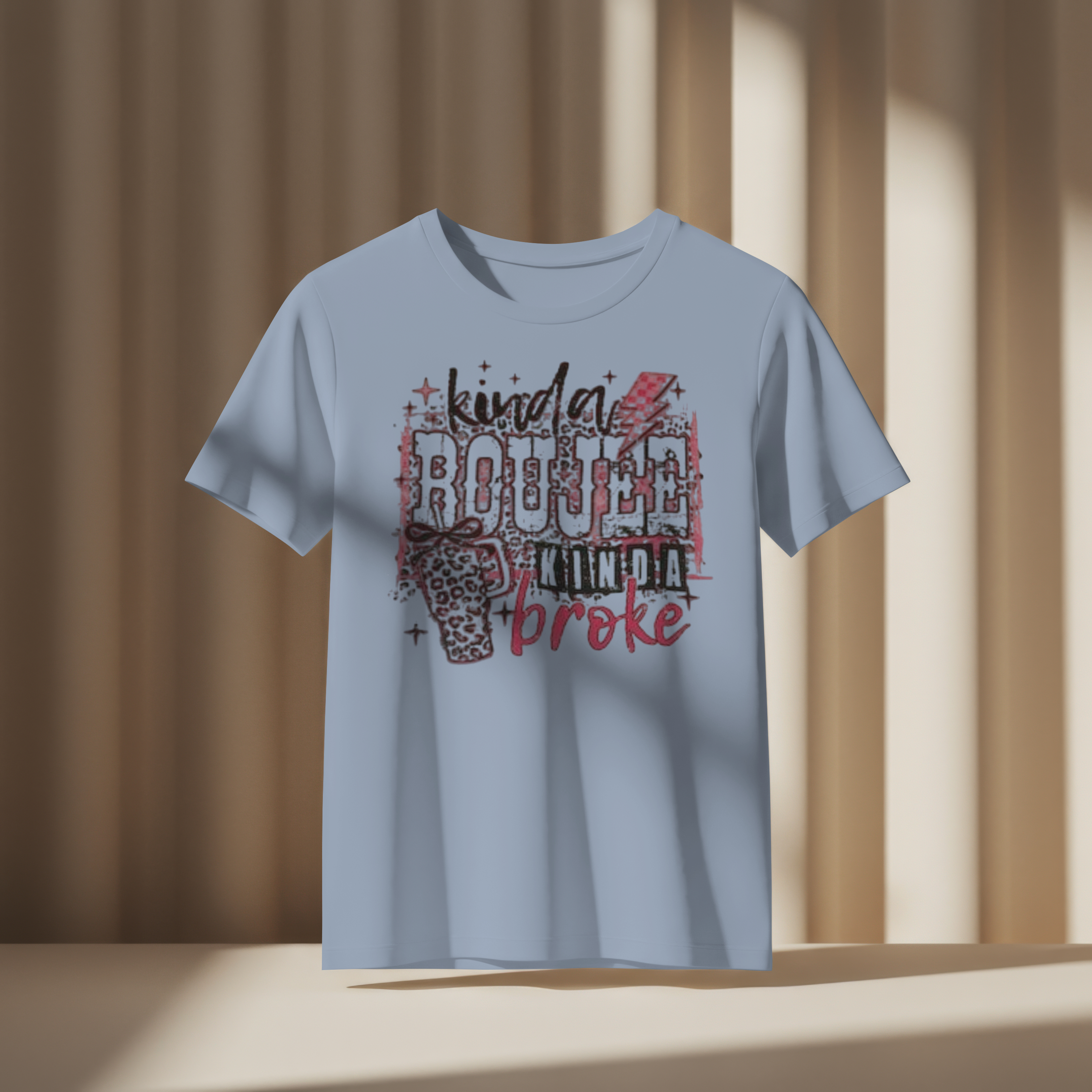 Kinda Boujee Kinda Broke T-shirt