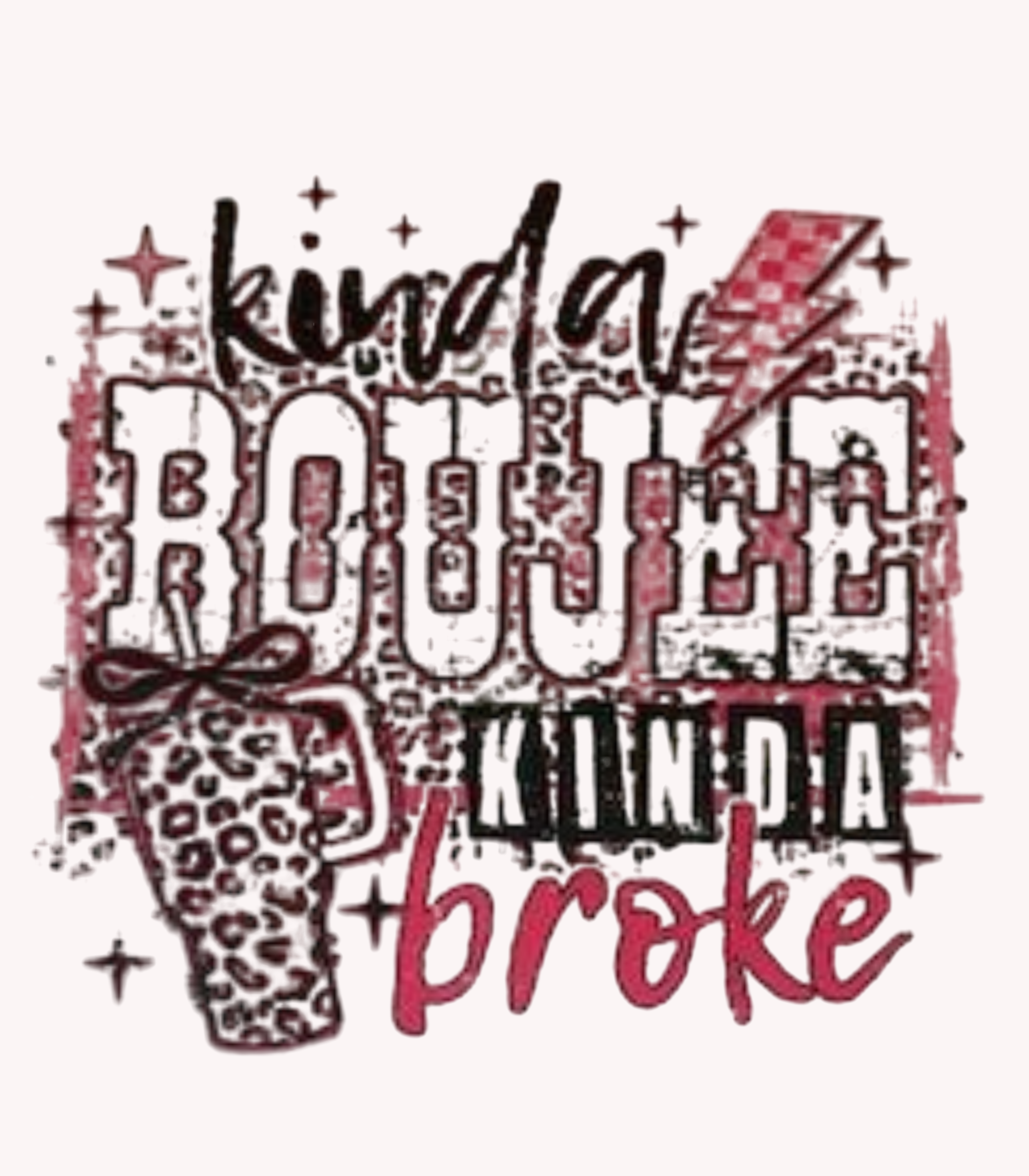 Kinda Boujee Kinda Broke T-shirt