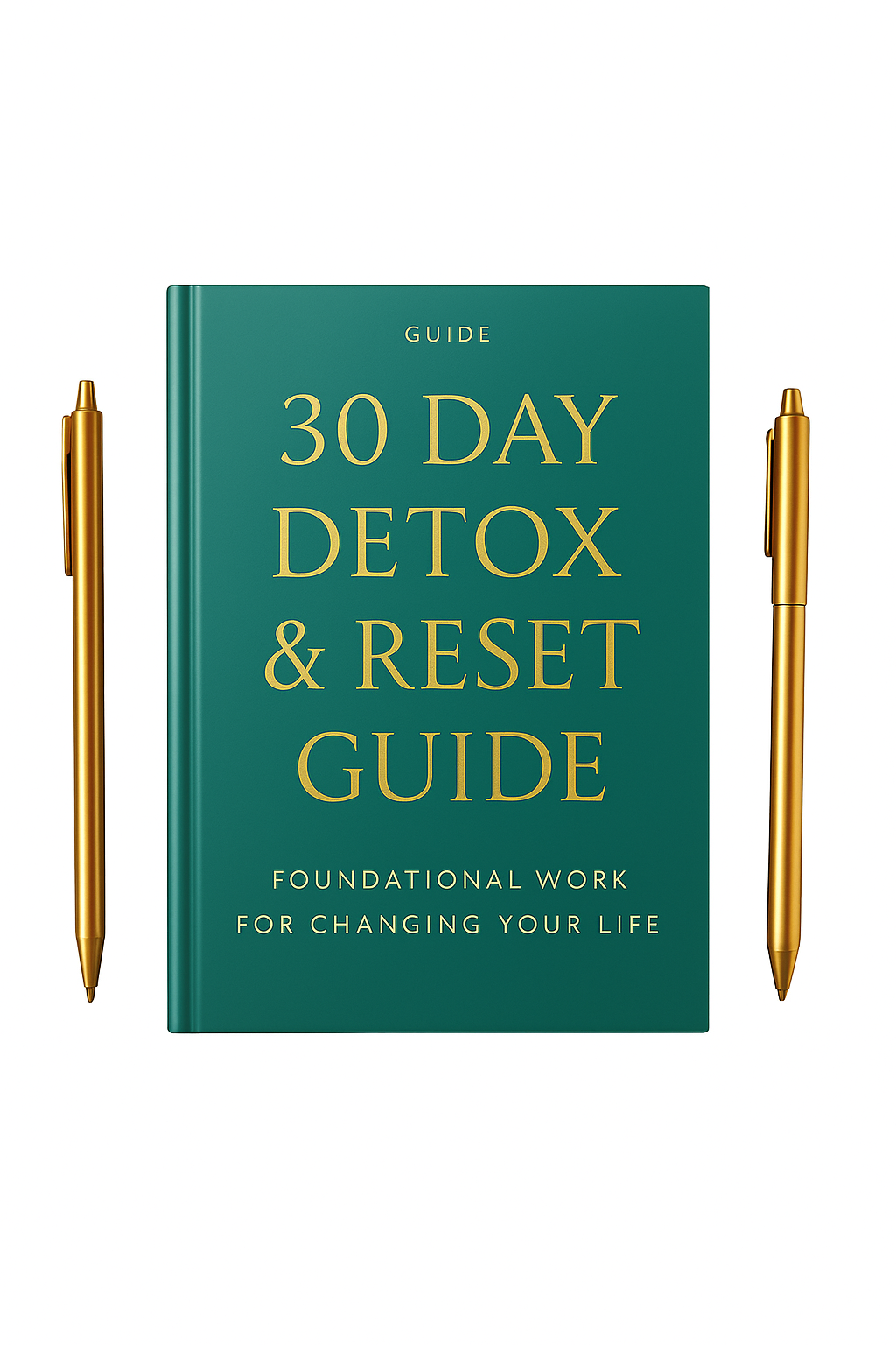 30 Day Detoxification & Reset Guide