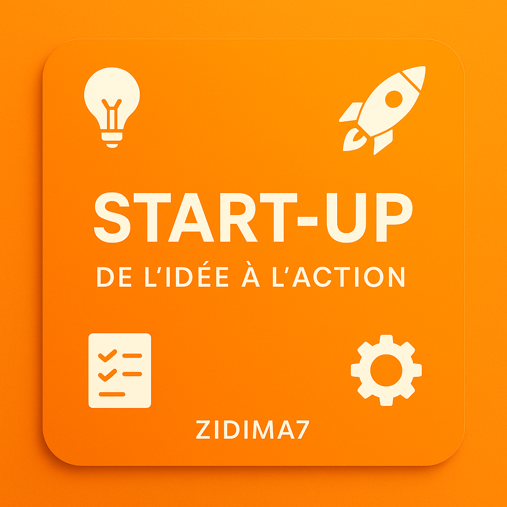 START-UP DE L'IDÉE À L'ACTION