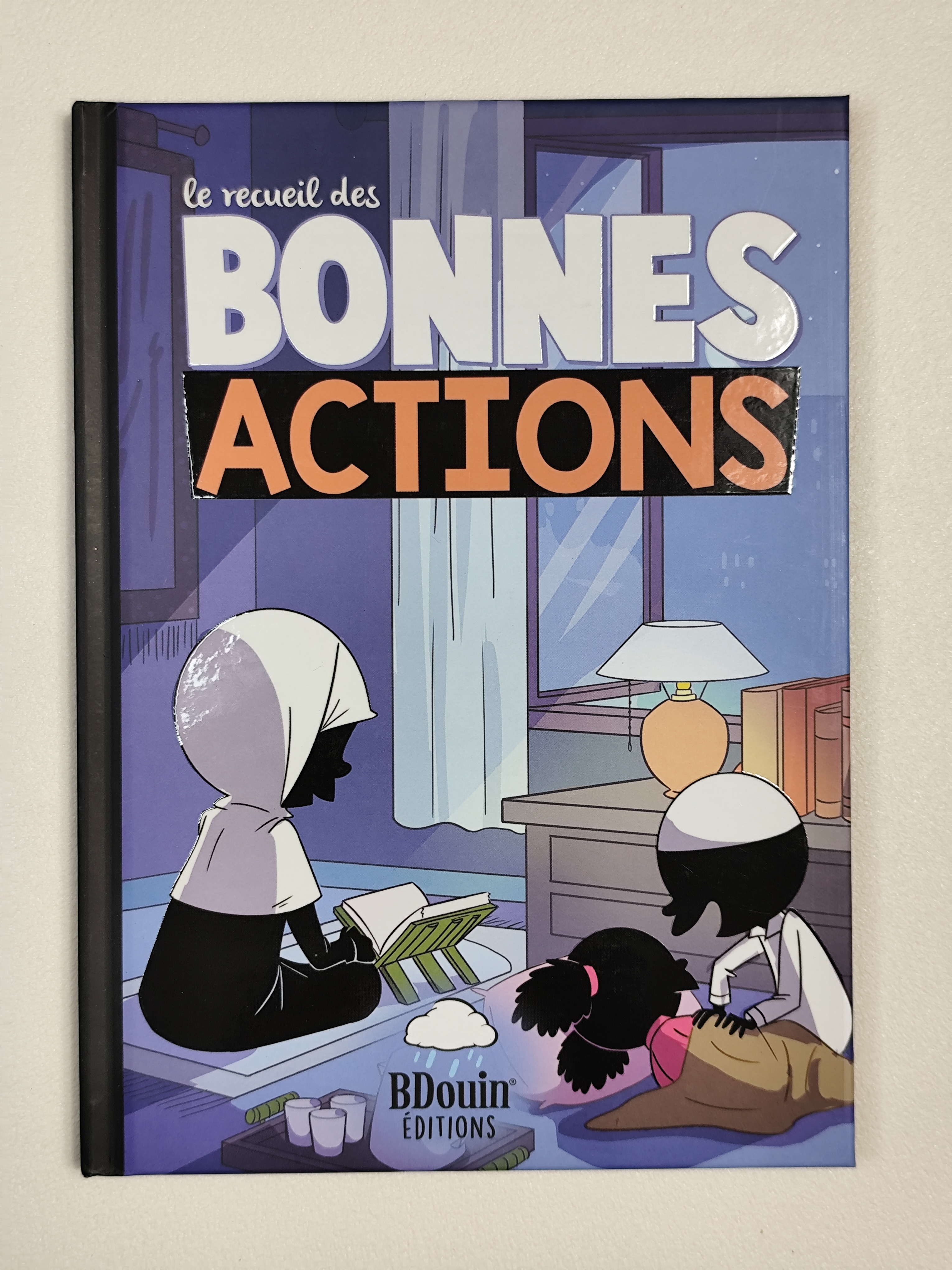 Le receuil des bonnes actions - Collection BDouin