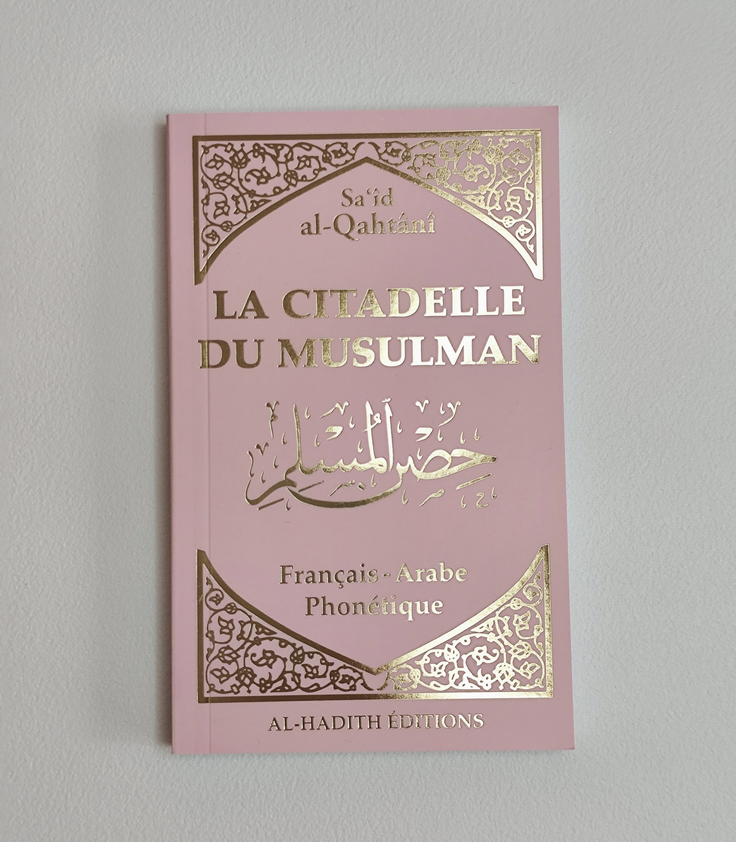 La citadelle du musulman_ rose poudré