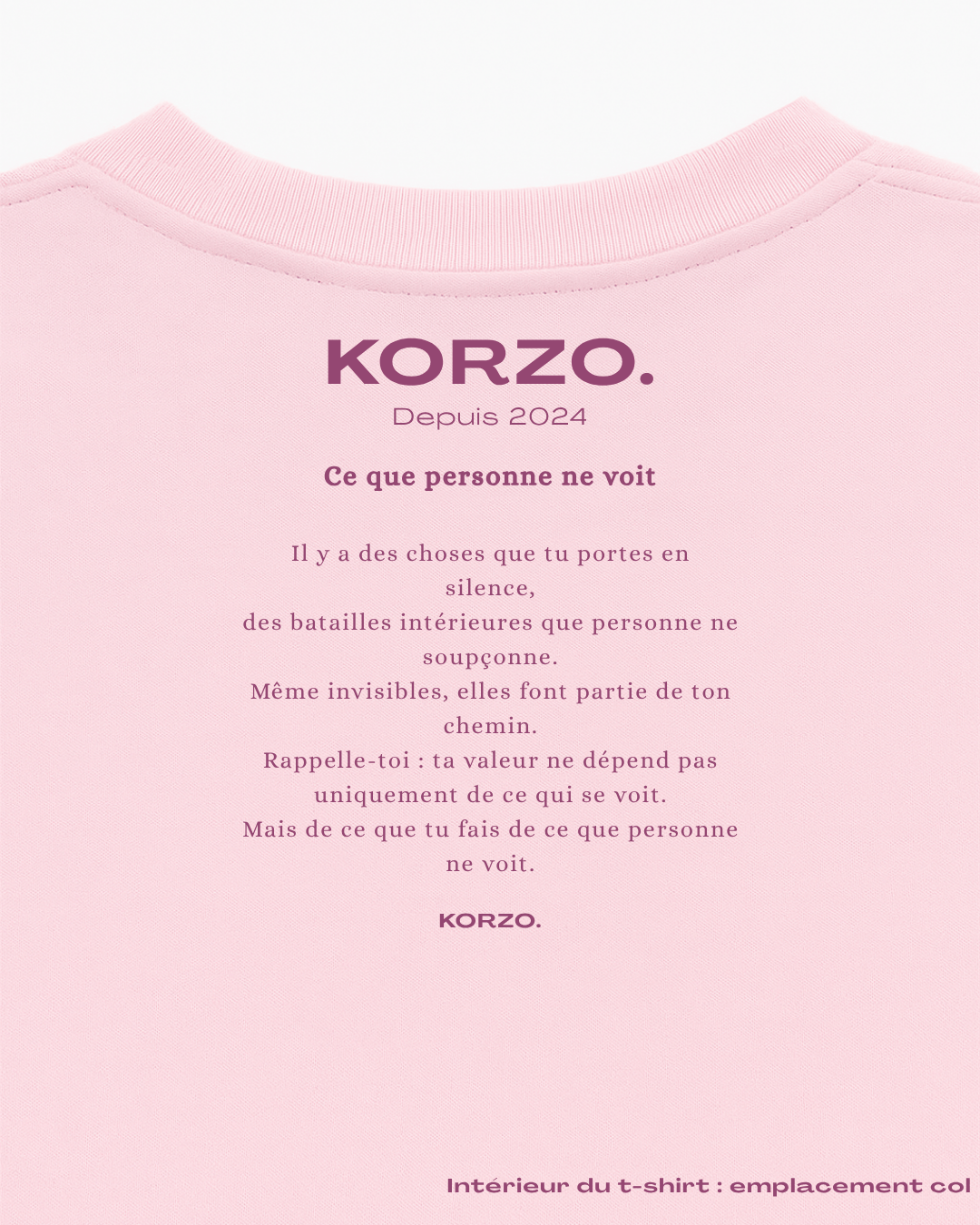 T-shirt "Ce Que Personne Ne Voit." 