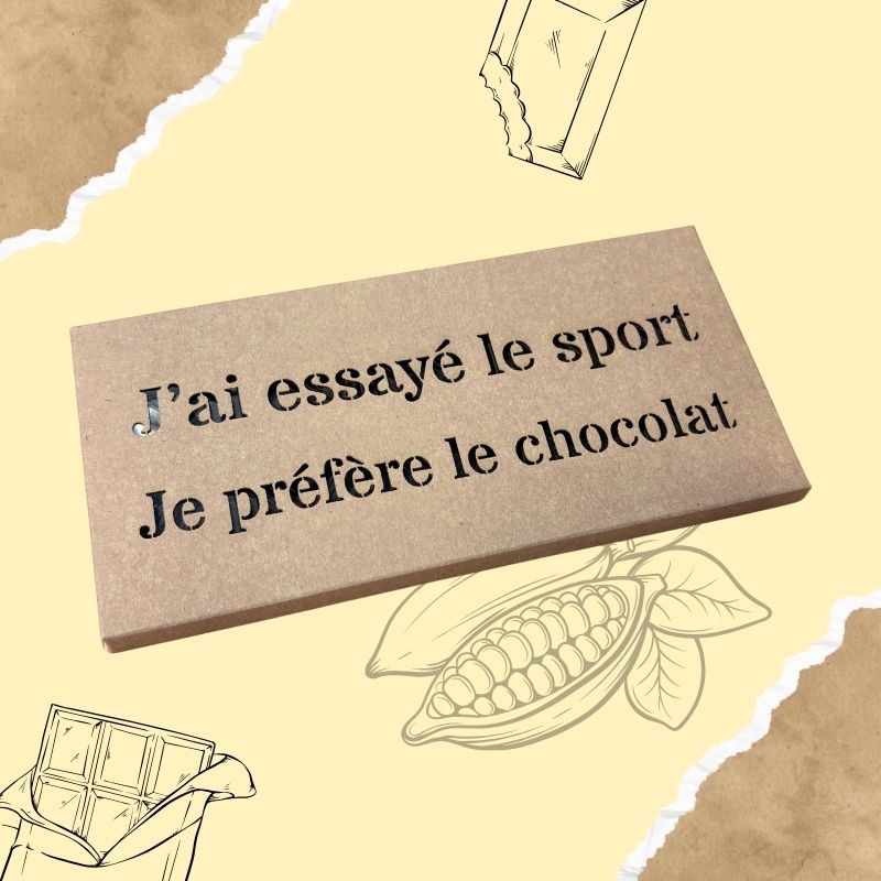 J'ai essayé le sport, je préfère le chocolat