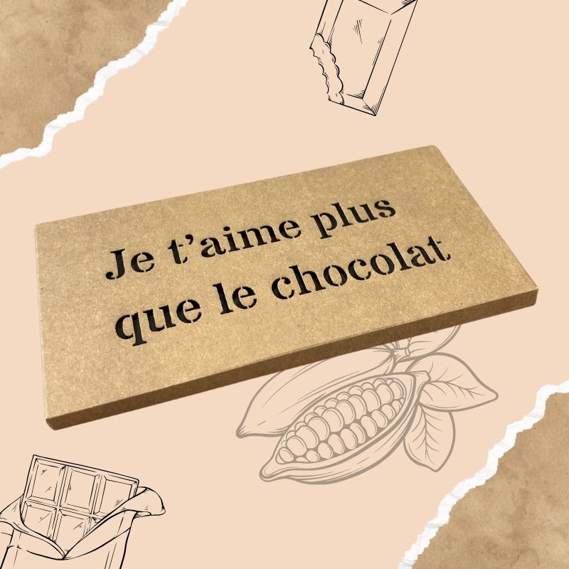 Je t'aime plus que le chocolat