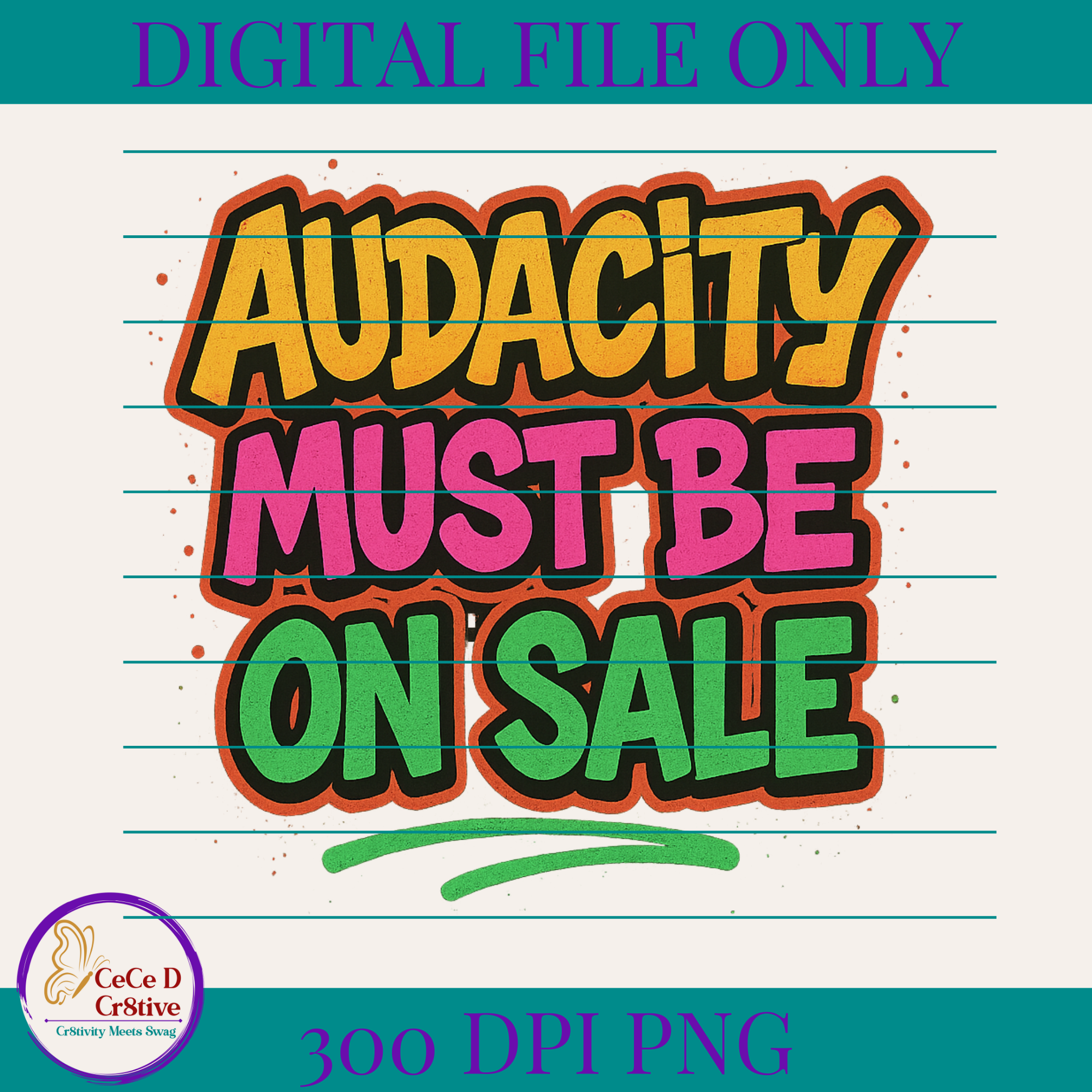 Audacity Must be on Sale PNG
