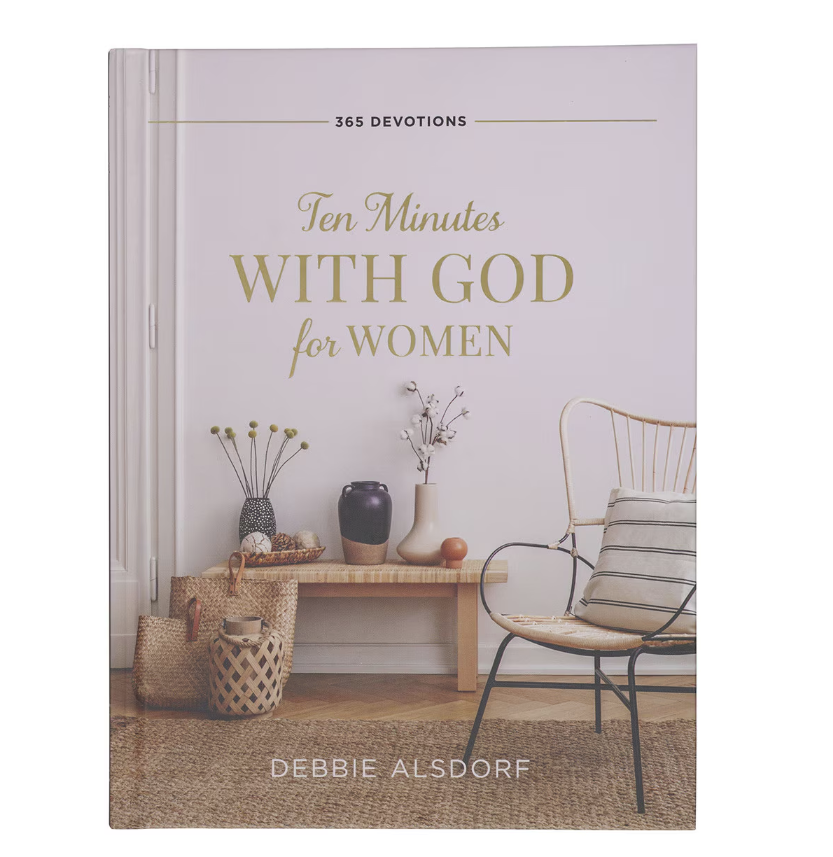 Ten Minutes with God for Women Hardcover Daily Devotional