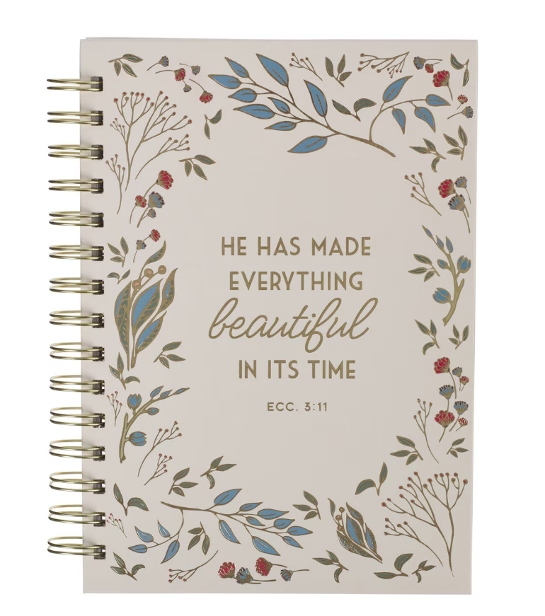 Everything Beautiful in Its Time Spiral Journal - Ecclesiastes 3:11