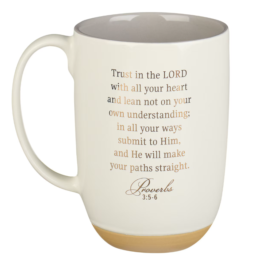 Trust in the Lord white Ceramic Coffee Mug with Exposed Clay Base - Proverbs 3:5