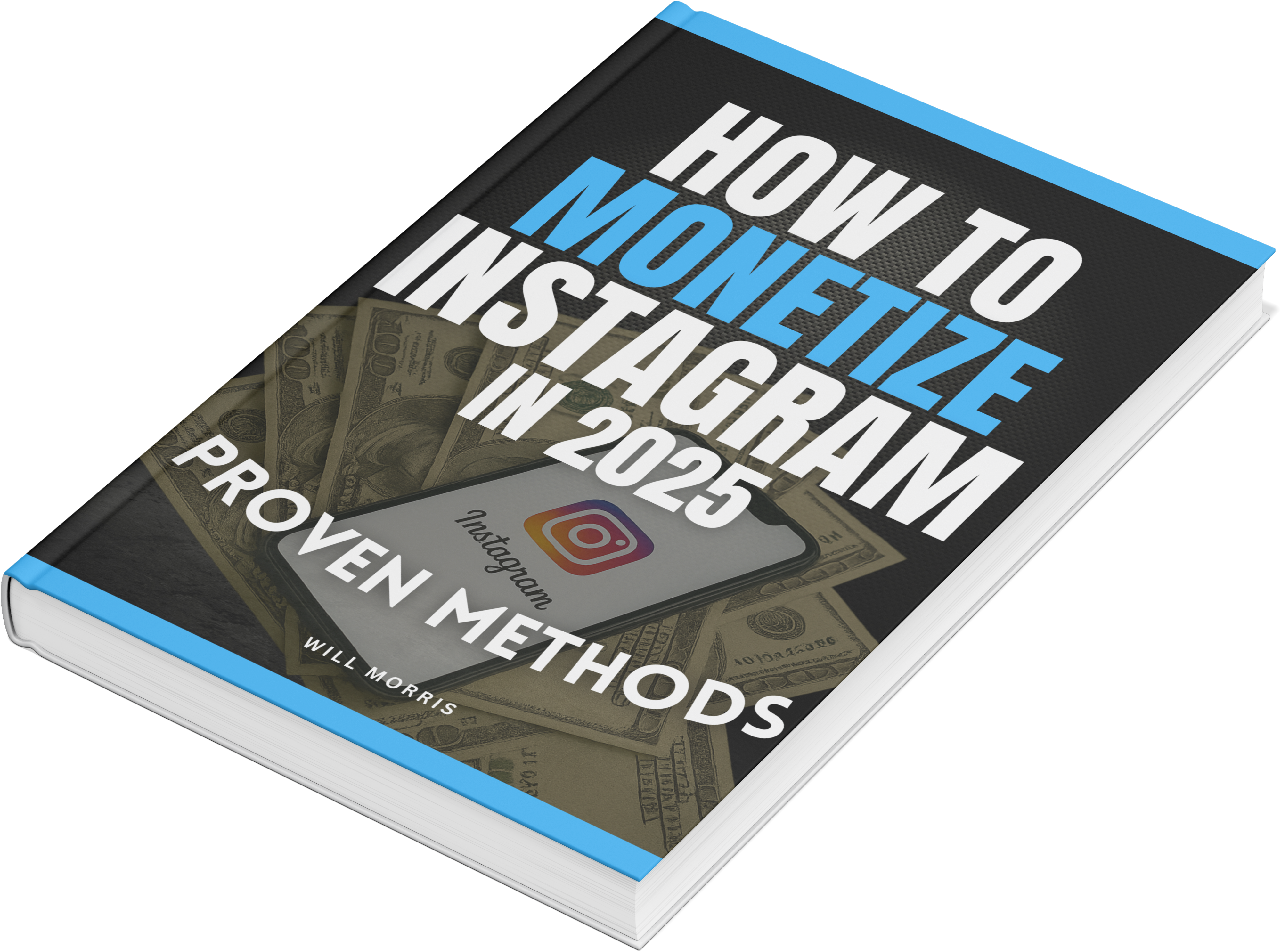 How To Monetize Instagram in 2025: Proven Methods
