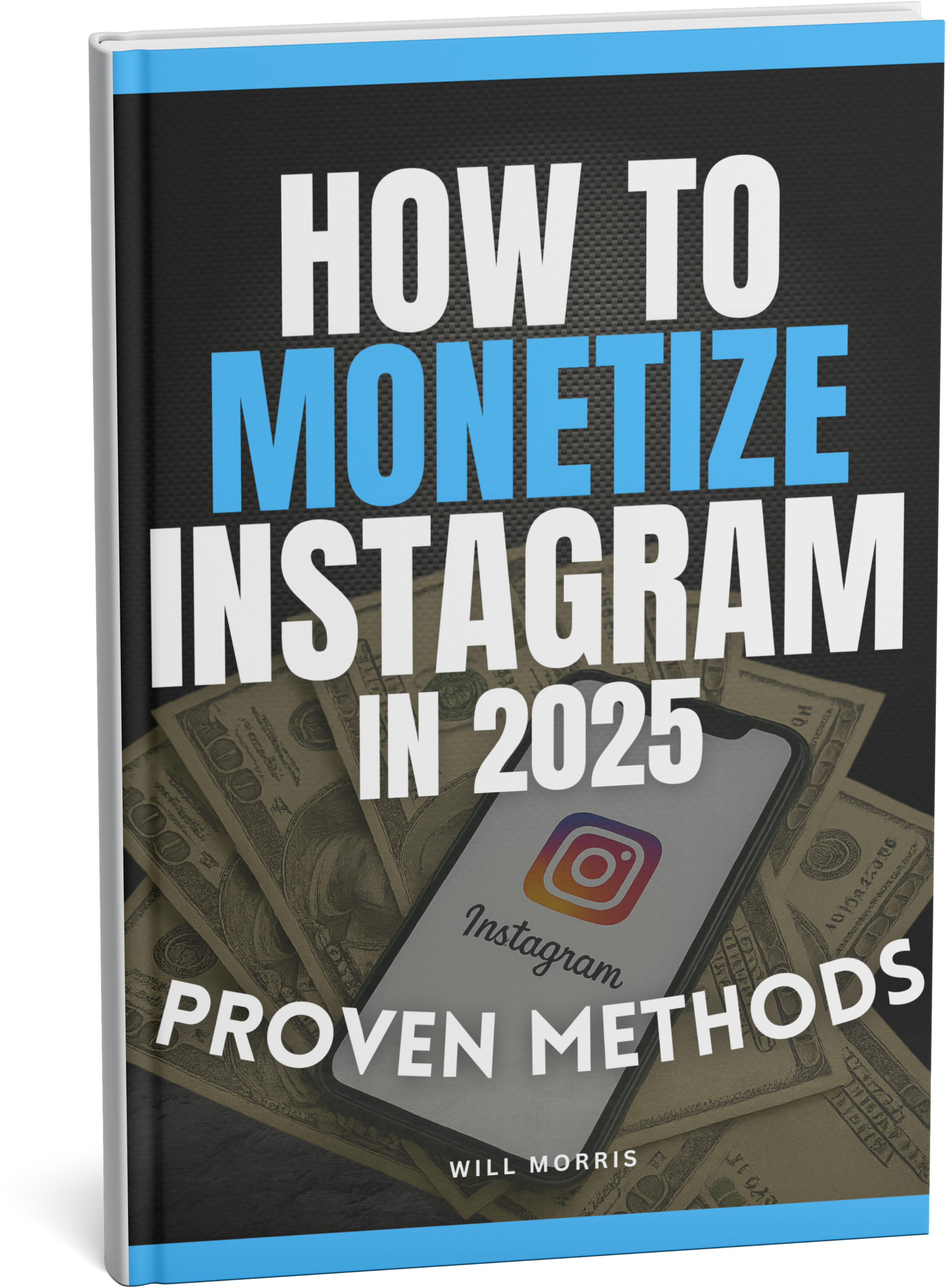 How To Monetize Instagram in 2025: Proven Methods