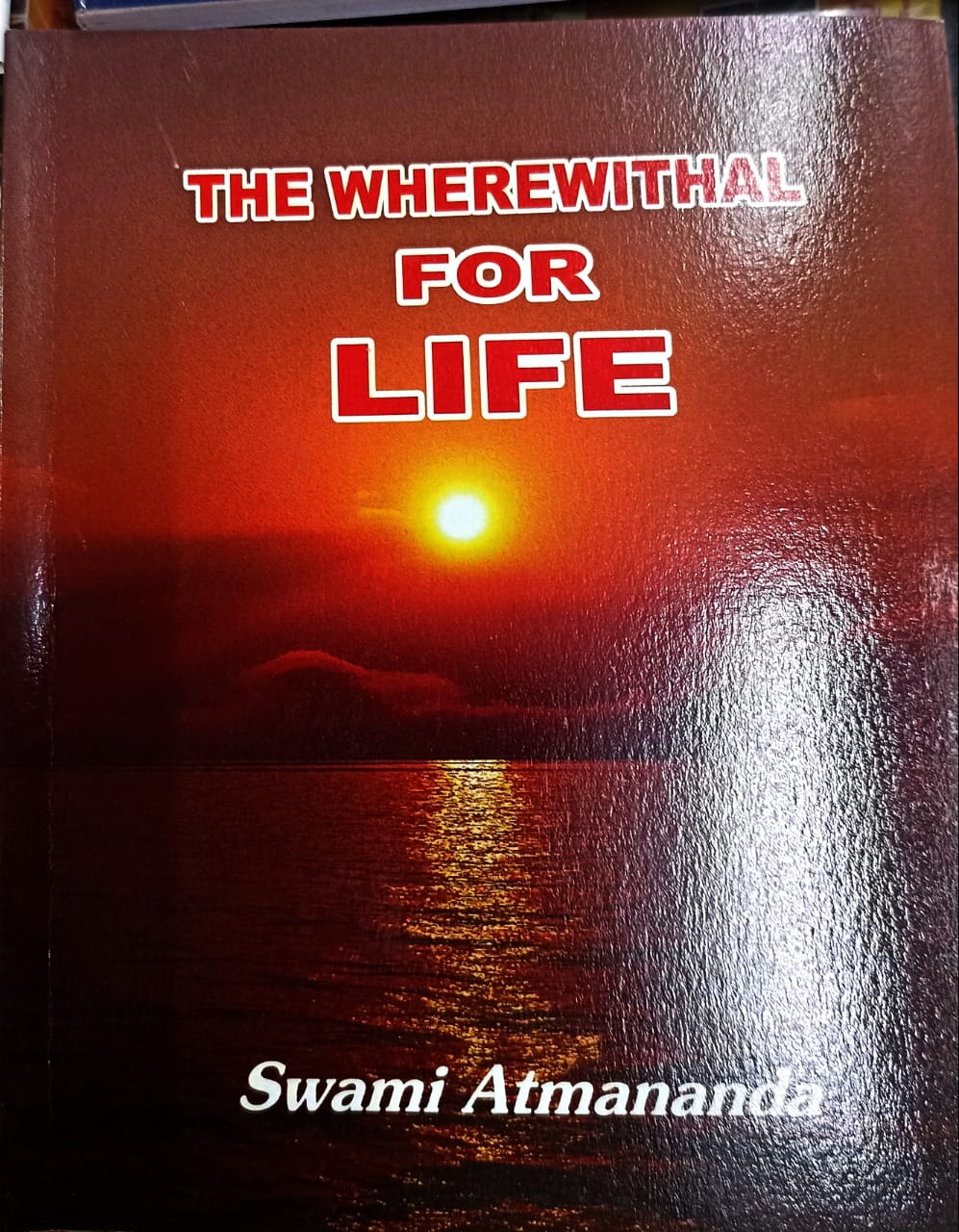 The Wherewithal for Life