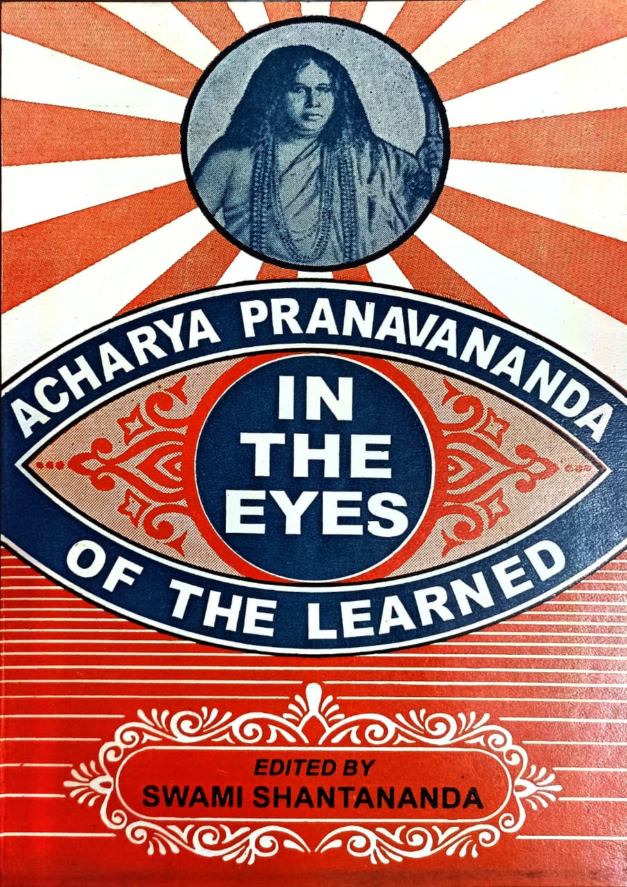 Acharya Pranavananda: In the Eyes of the Learned