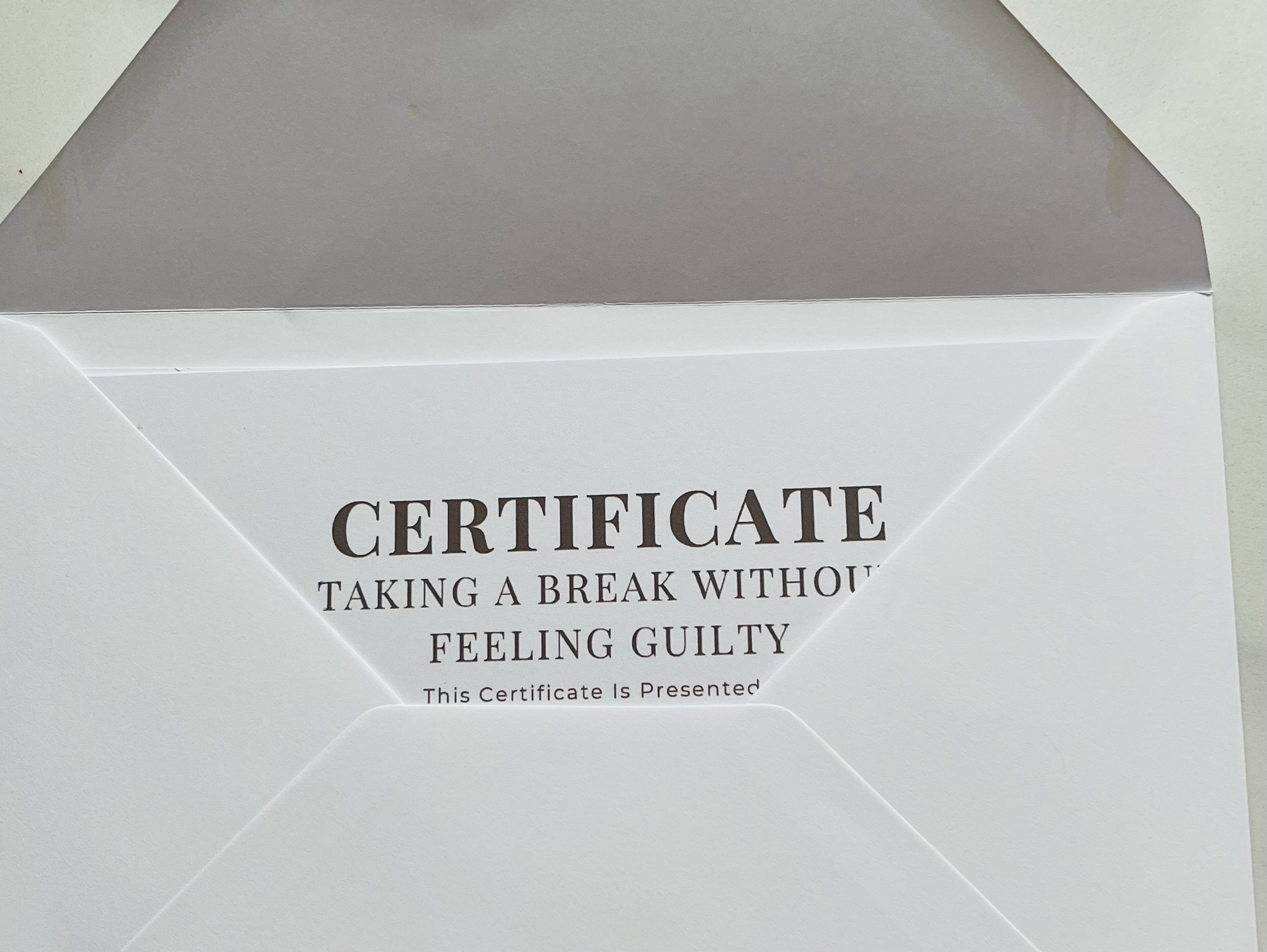 Took a Break Without Feeling Guilty - Digital Certificate