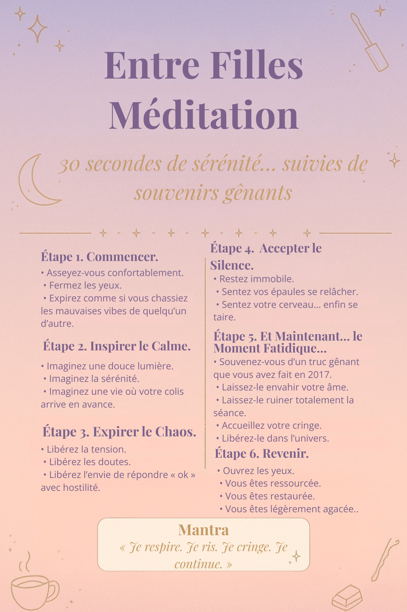 Entre Filles : Attends, laisse-moi trop réfléchir à ça Sagesse discutable pour la femme moderne