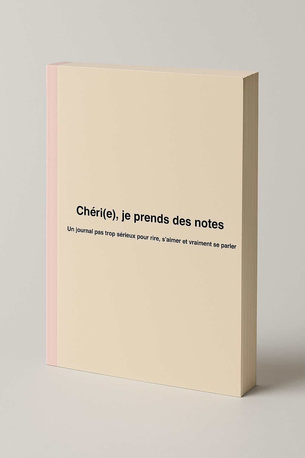 Chéri(e), je prends des notes