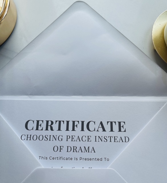 Choosing Peace Instead of Drama – Digital Certificate