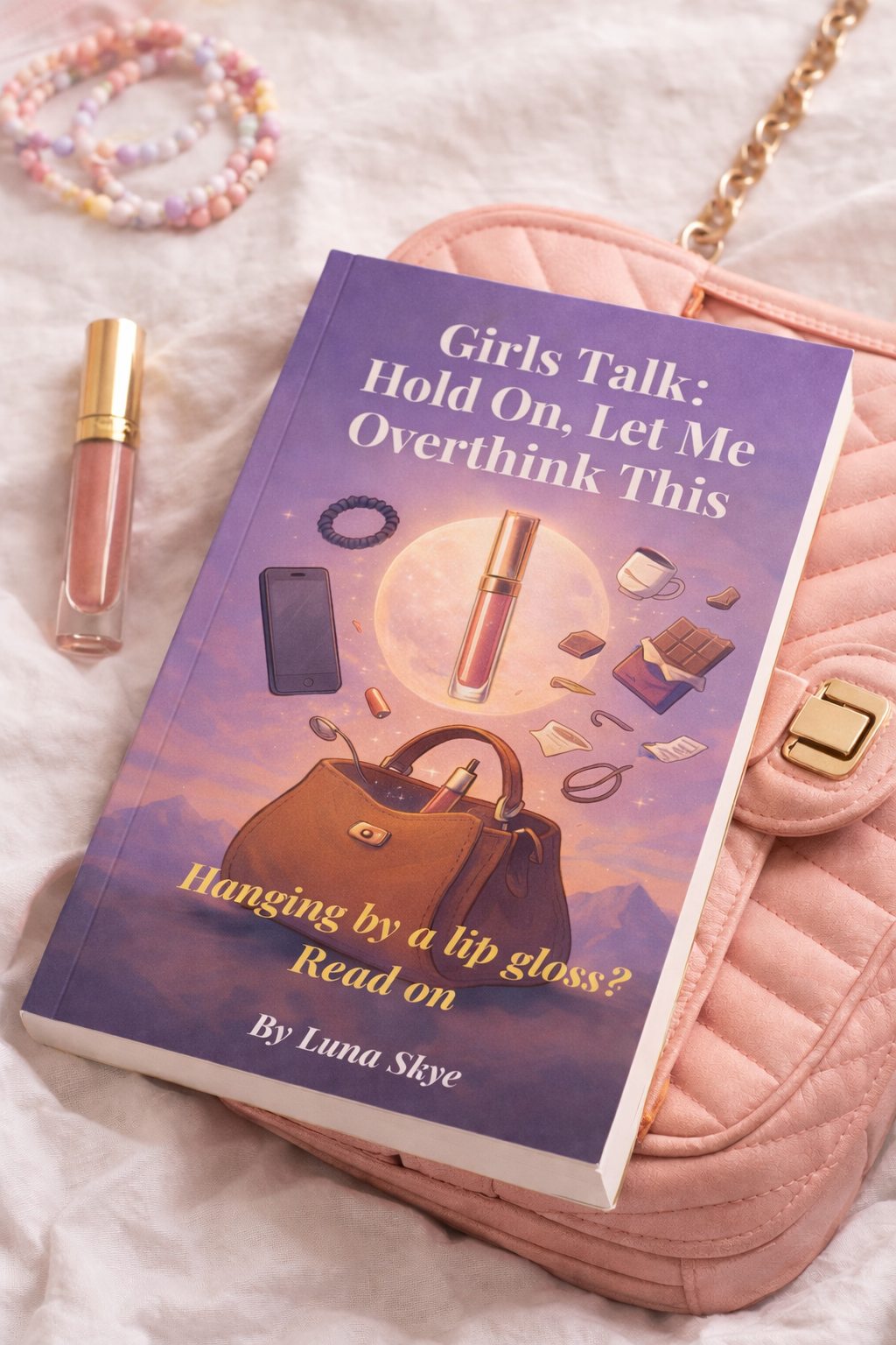 Girls Talk: Hold On, Let Me Overthink This