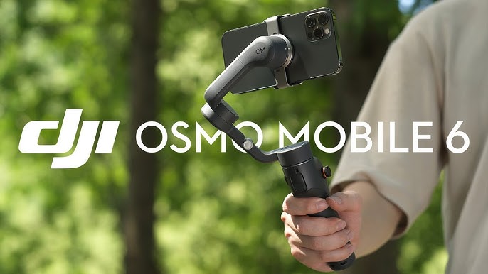 DJI Osmo Mobile 6 Gimbal