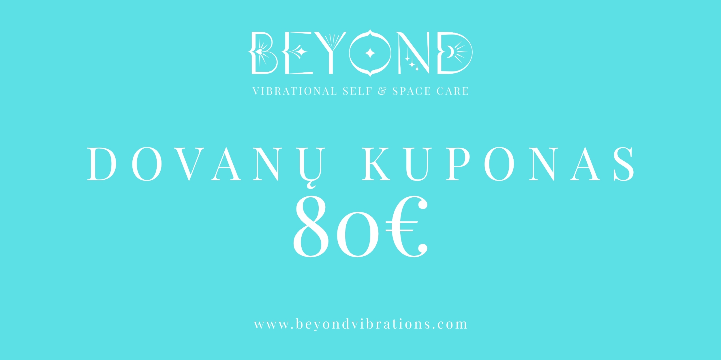 BEYOND Dovanų Kuponas | 80€