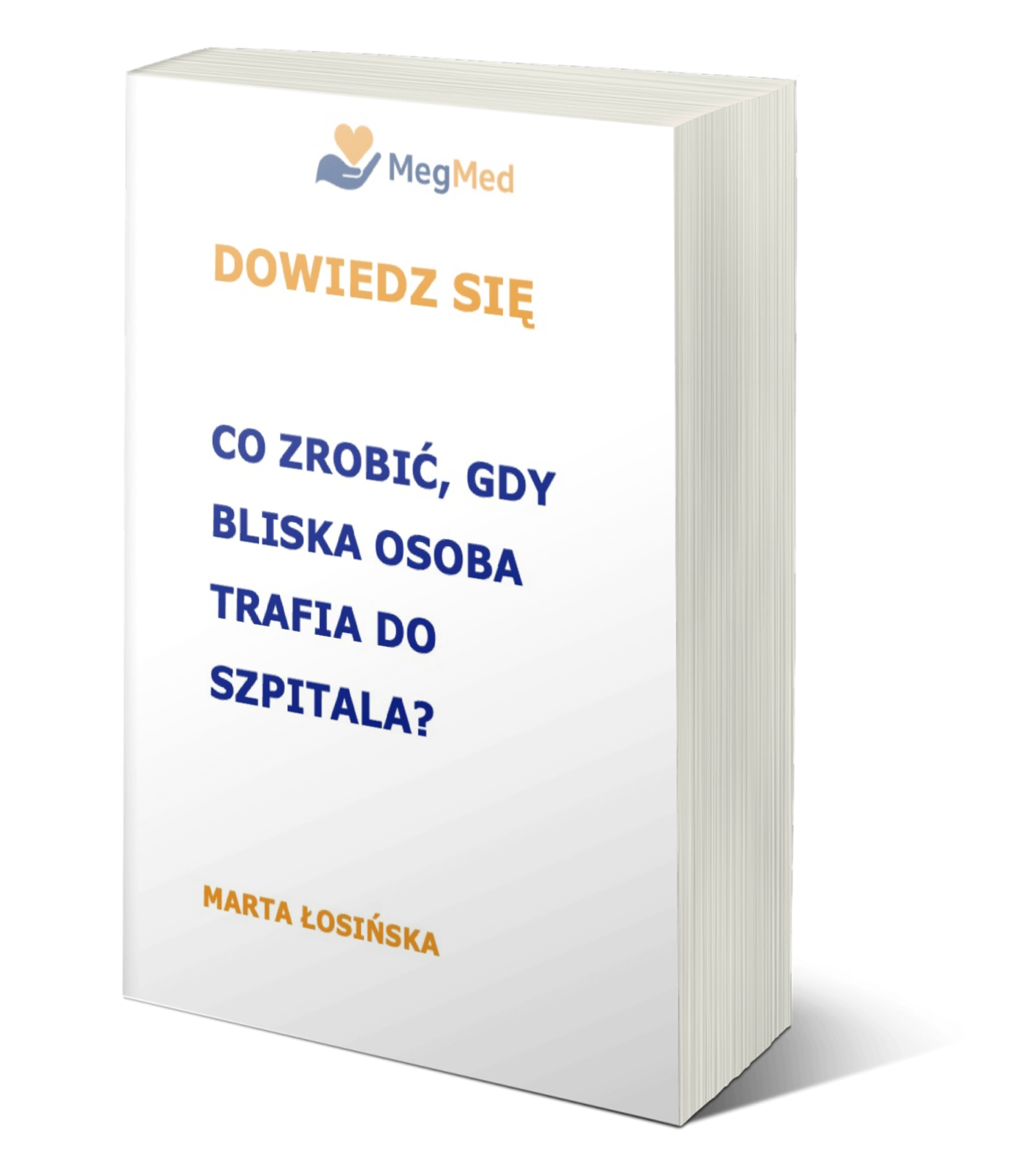 Co zrobić gdy Bliska osoba trafia do szpitala