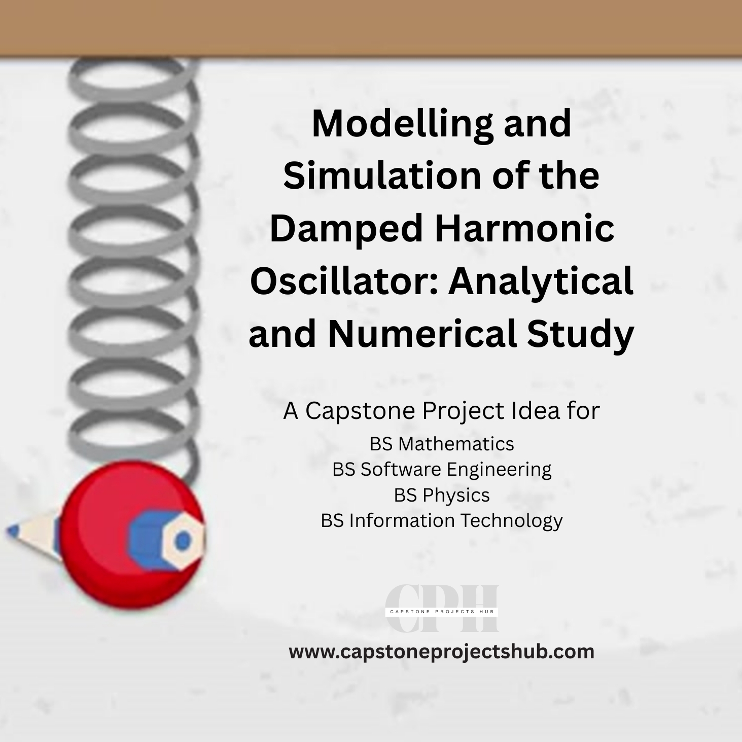 Modelling and Simulation of the Damped Harmonic Oscillator: Analytical and Numerical Study