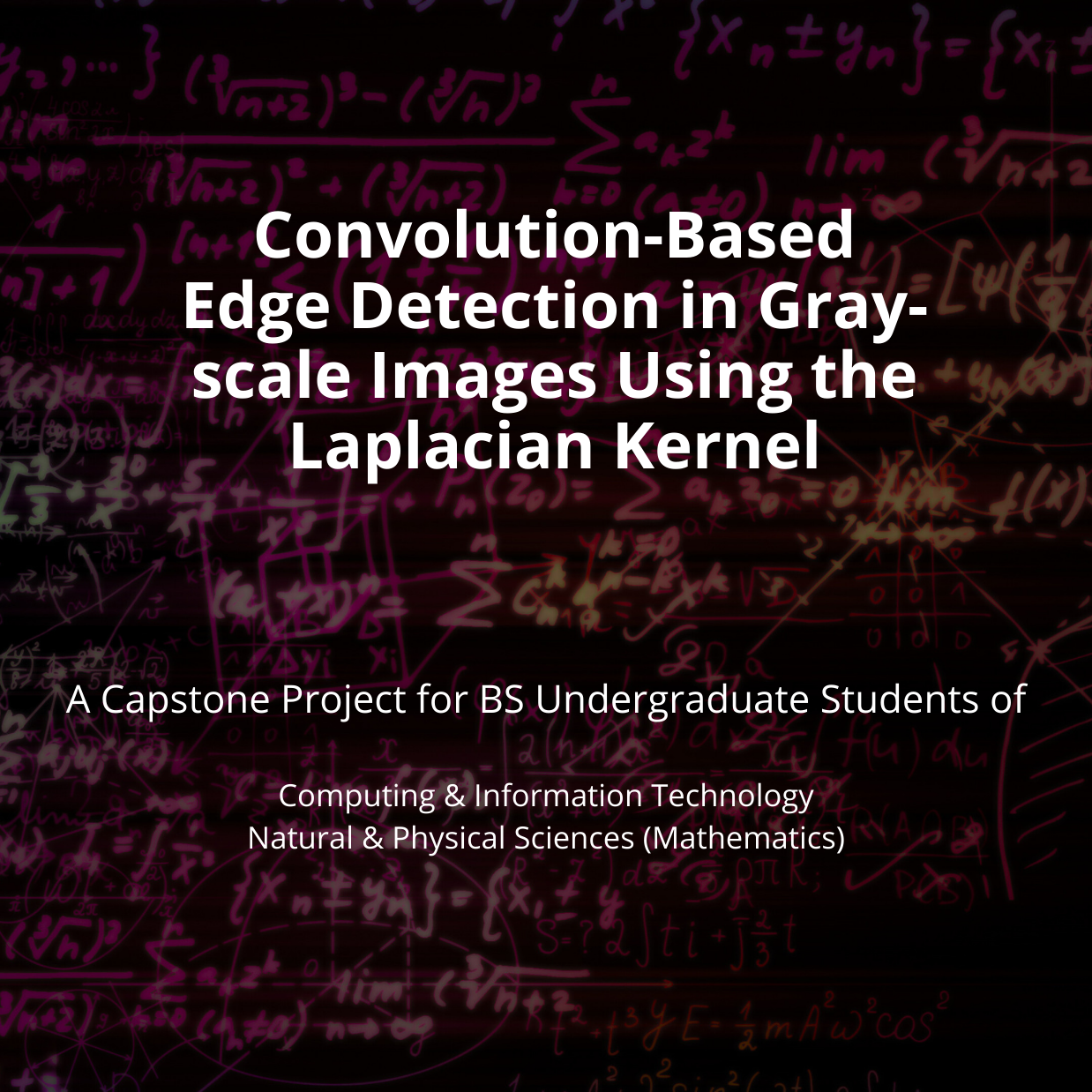 Convolution-Based Edge Detection in Gray-scale Images Using the Laplacian Kernel