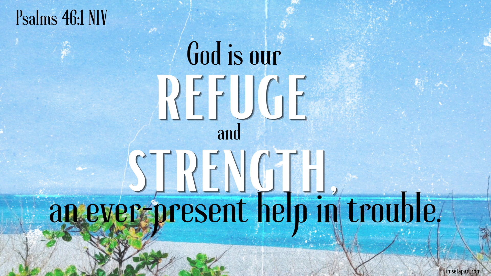 Christian Computer Wallpaper Bible Verses Set of 20 - God Our Refuge