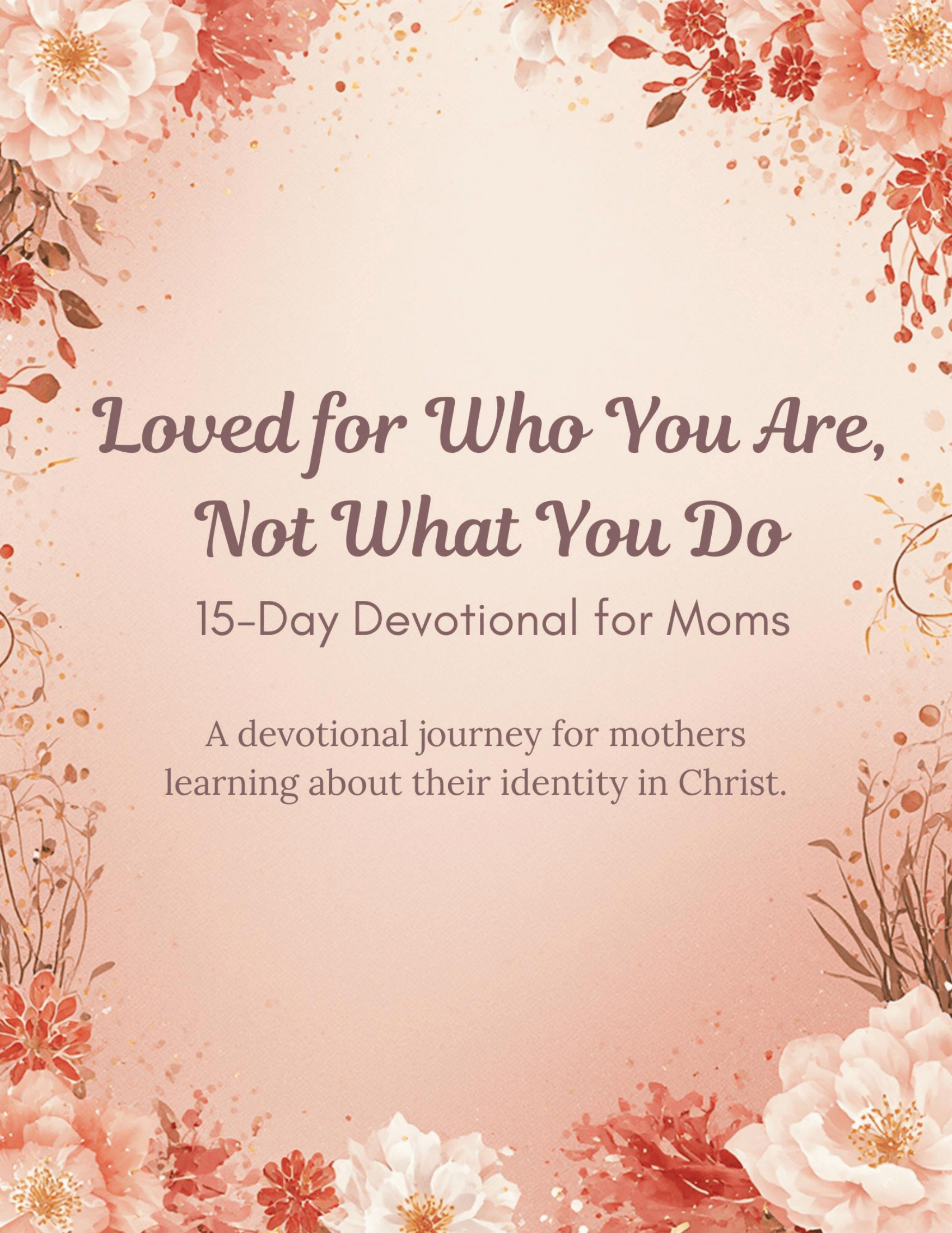 15-Day Devotional for Moms Loved for Who You Are Red Floral Printable