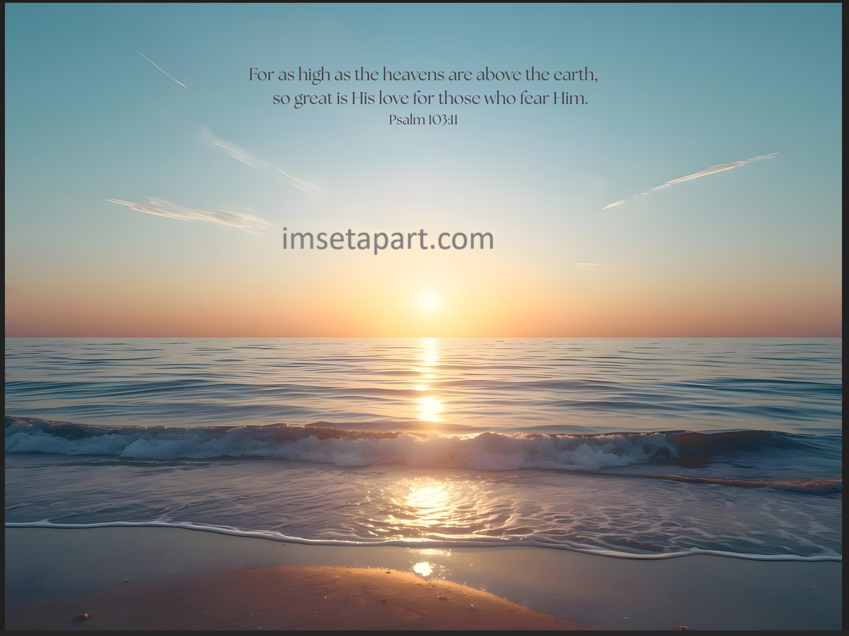 Sunset at the Beach Scripture Wall Art Poster 24x18 inches with Bible verse Psalm 103:11  Digital Download Printable