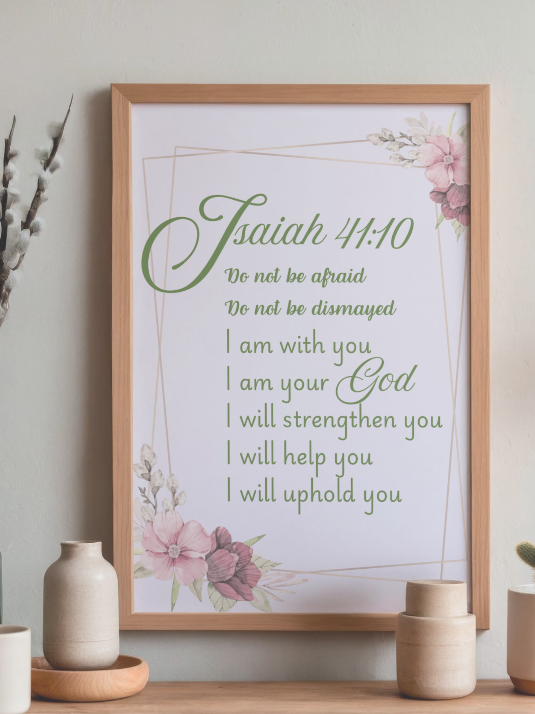 Scripture Wall Art Decor Isaiah 41:10 Green Floral 18x24 Digital Download Printable