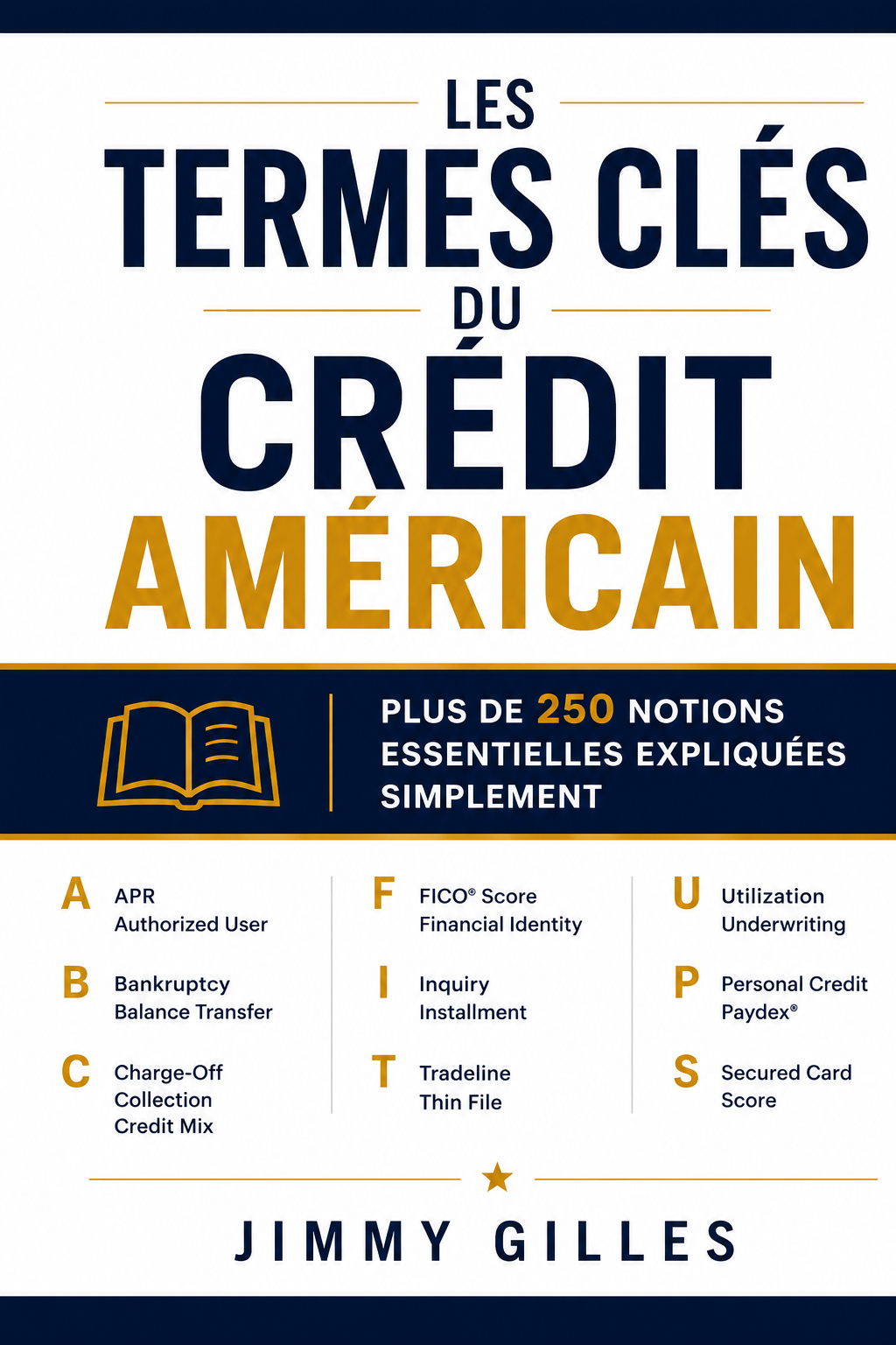 LES TERMES CLÉS DU CRÉDIT AMÉRICAIN