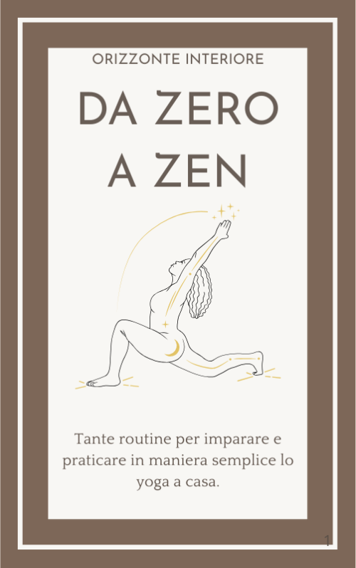 Da Zero a Zen: inizia a praticare yoga in modo semplice, con i tuoi ritmi!