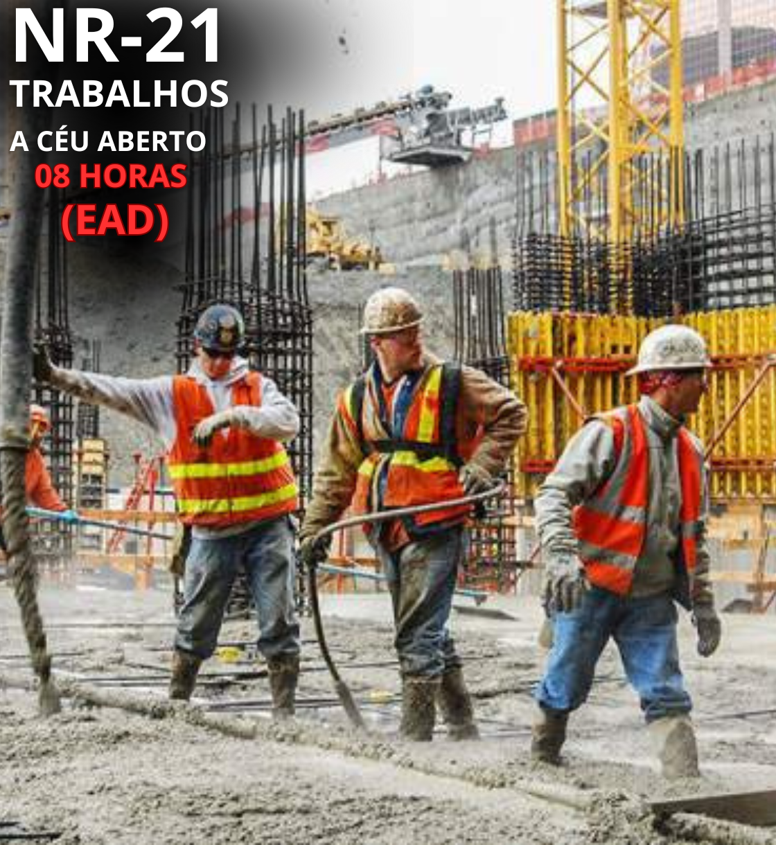 NR 21 – Trabalhos a Céu Aberto
