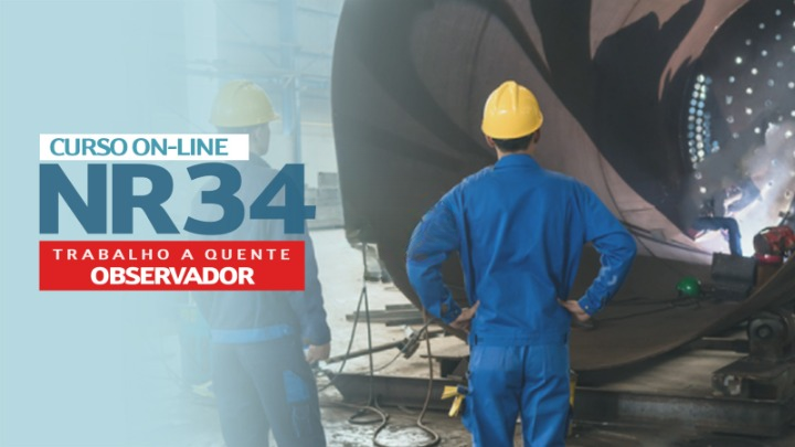  NR 34 – Trabalho a Quente (Observador de Trabalho a Quente) 