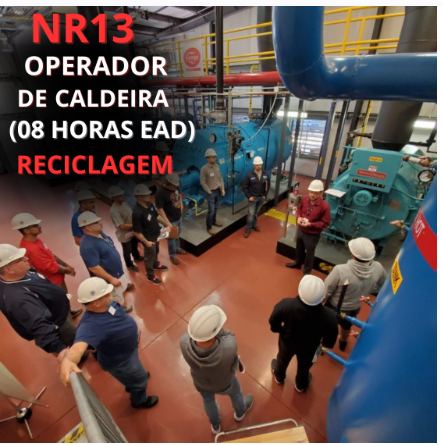 NR 13 –Caldeiras, Vasos de Pressão, Tubulações e Tanques Metálicos de Armazenamento -  Reciclagem 