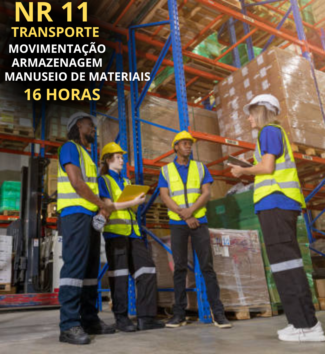 Curso NR 11 – Transporte, Movimentação, Armazenagem e Manuseio de Materiais