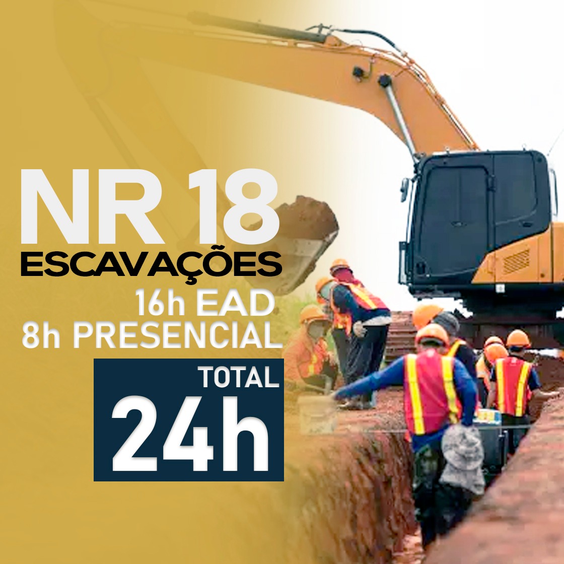 NR 18 – Escavação em Ambiente da Construção Civil