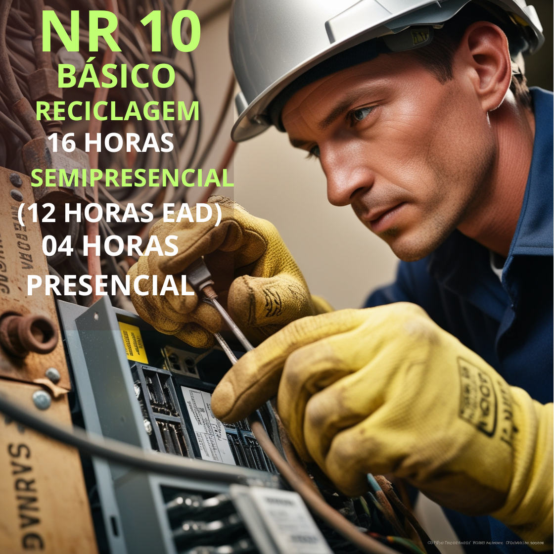 Curso NR 10 Básico – Segurança em Instalações e Serviços em Eletricidade (Reciclagem)  (16 Horas)