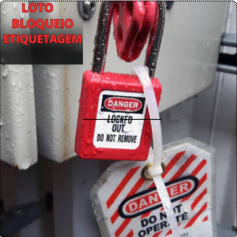 LOTO – Bloqueio e Etiquetagem de Energias Perigosas