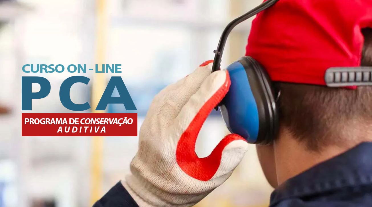 Curso PCA – Programa de Conservação Auditiva
