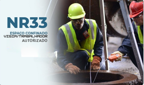 NR 33 – Espaço Confinado (Formação e Reciclagem)