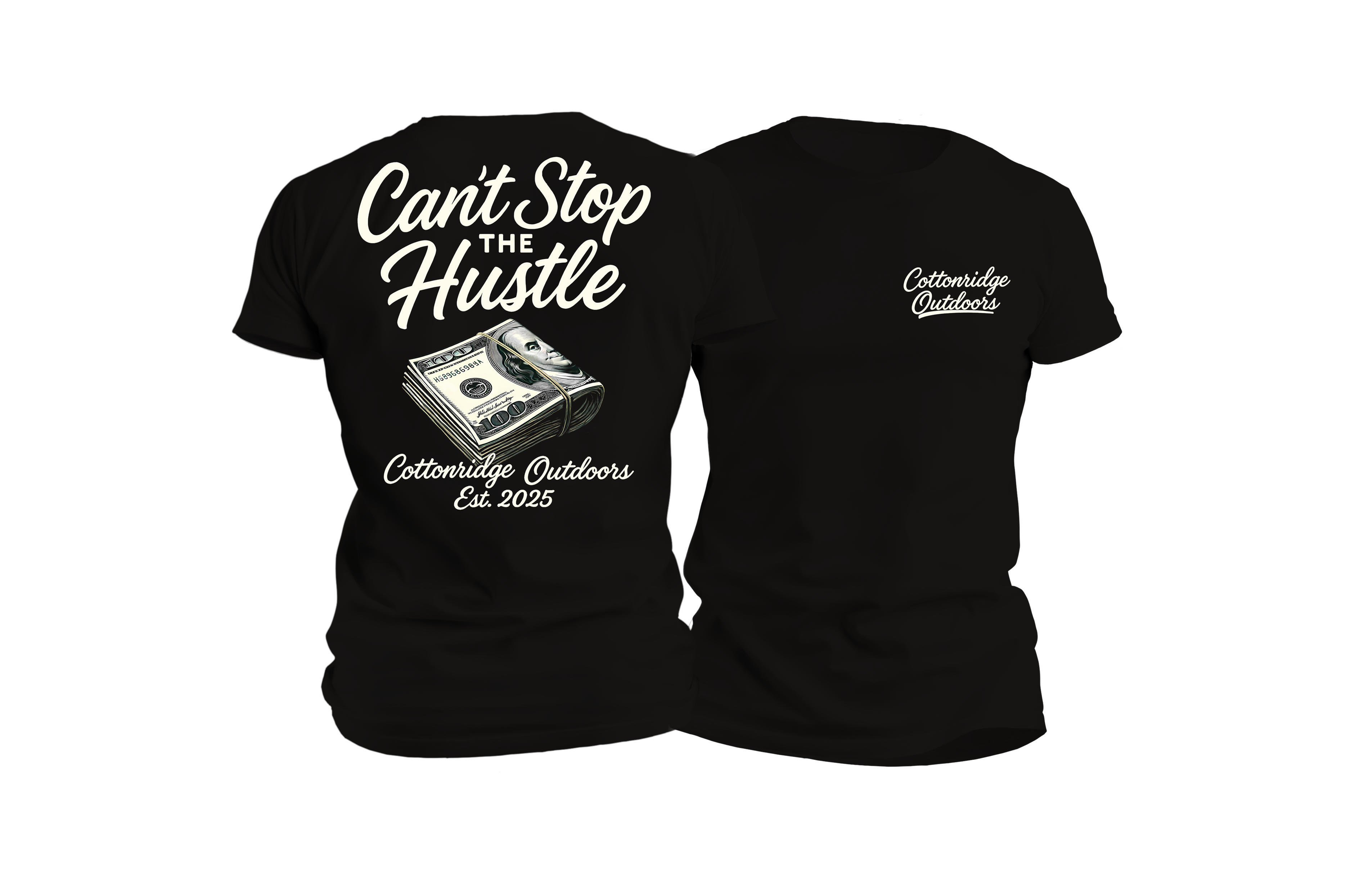 Can't Stop The Hustle T-Shirt