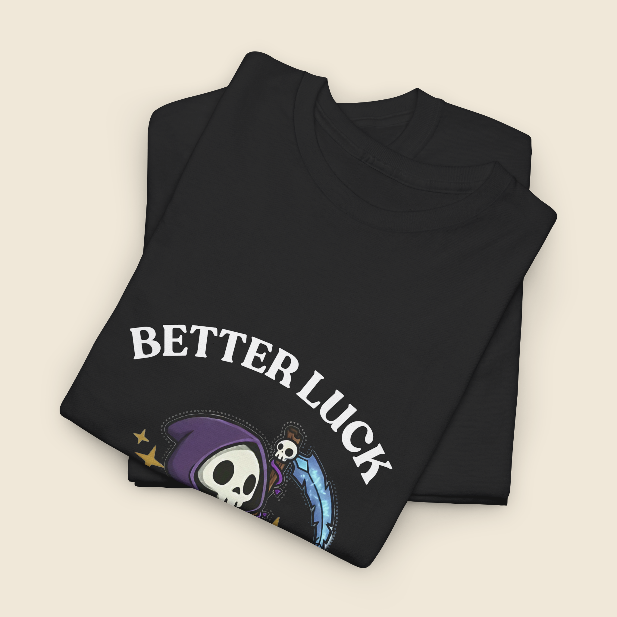 Better Luck Next Time - Camiseta
