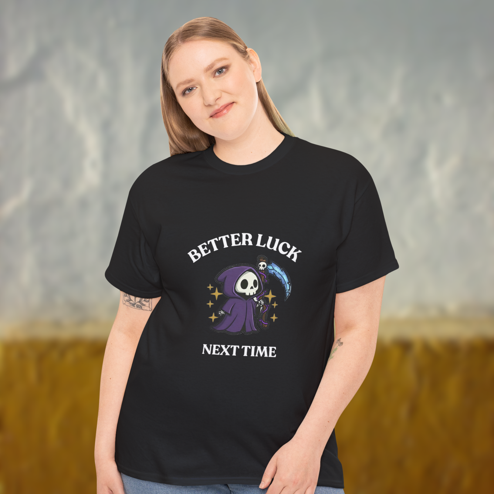 Better Luck Next Time - Camiseta
