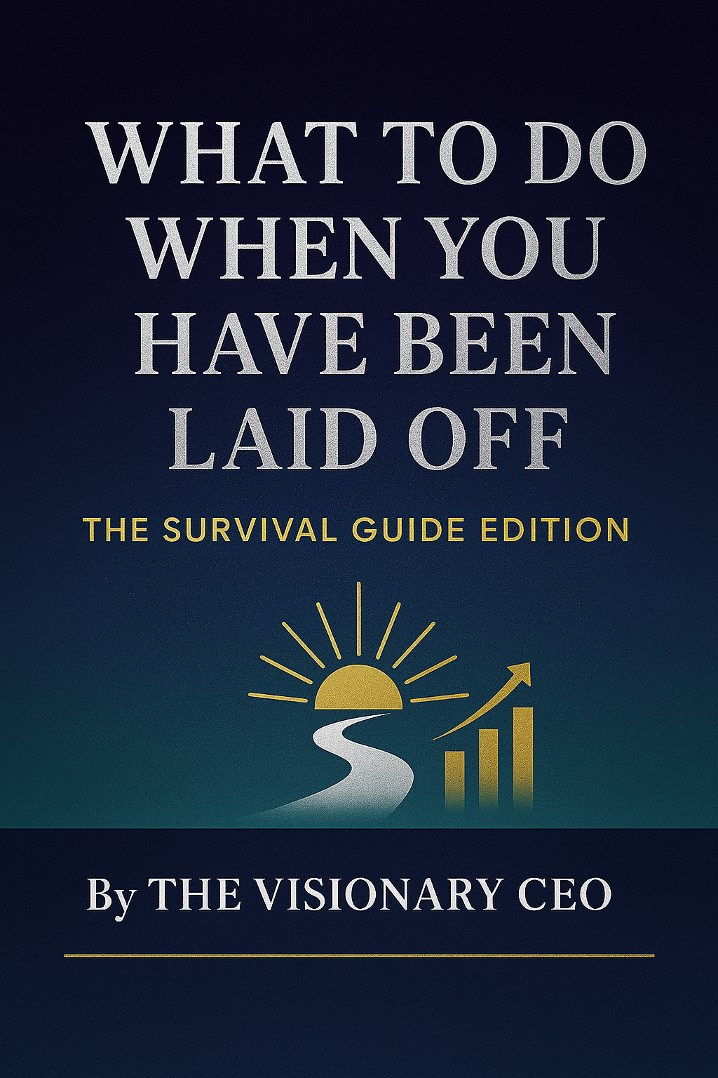 What to Do When You Have Been Laid Off
