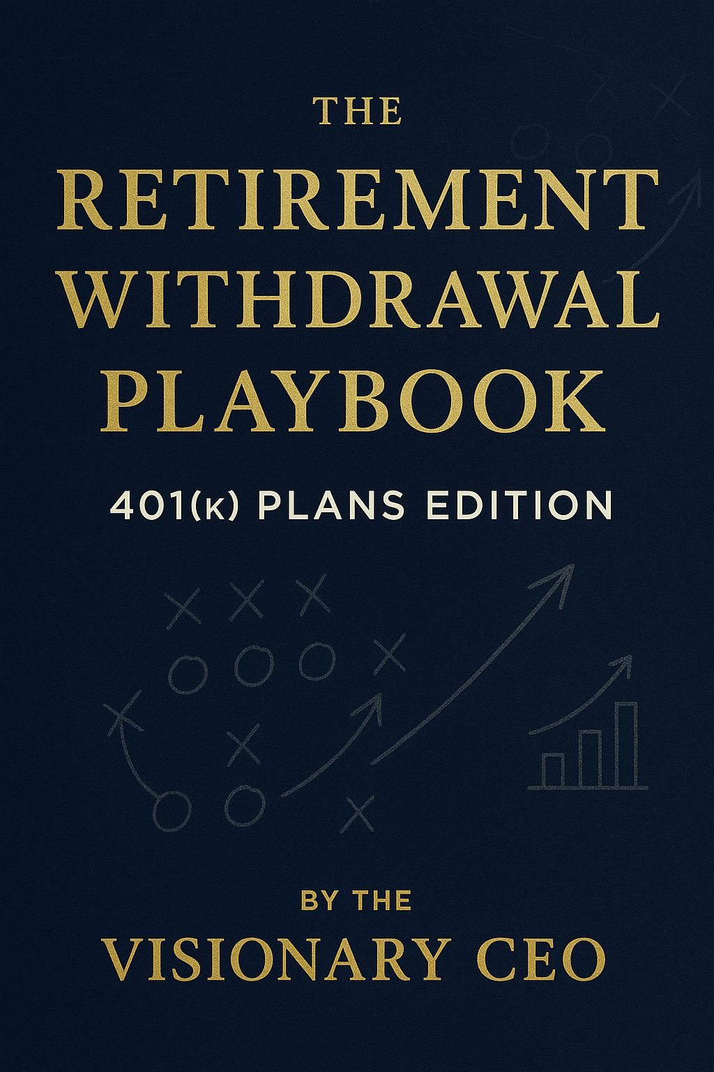 The Retirement Withdrawal Playbook: 401(k) Plans Edition